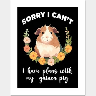 I Have Plans With My Guinea Pig Posters and Art